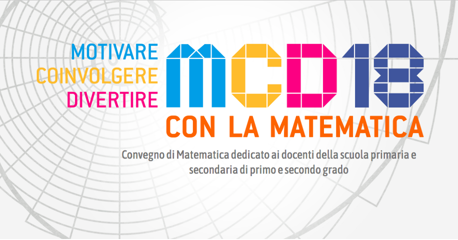 “Motivare, Coinvolgere, Divertire con la Matematica”, al via l’edizione 2018